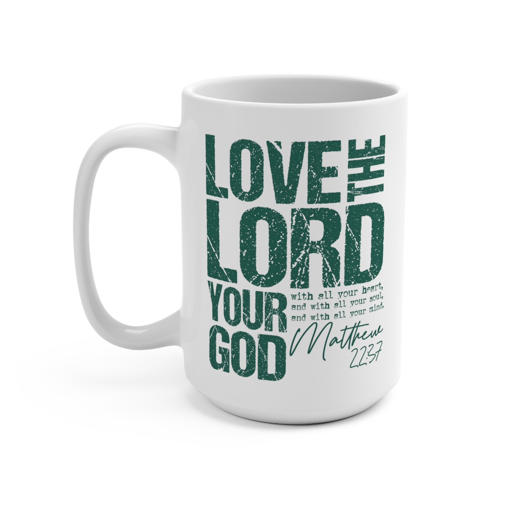 Love the Lord Your God - Mug (White/Green)