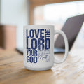 Love the Lord Your God – Mug (White/Navy)