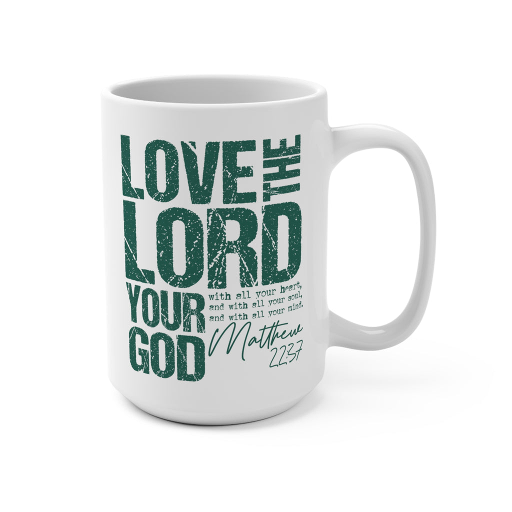 Love the Lord Your God - Mug (White/Green)