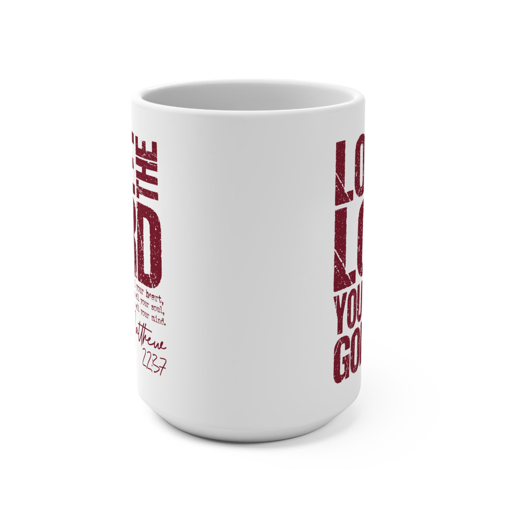 Love the Lord Your God – Mug (White/Burgundy)