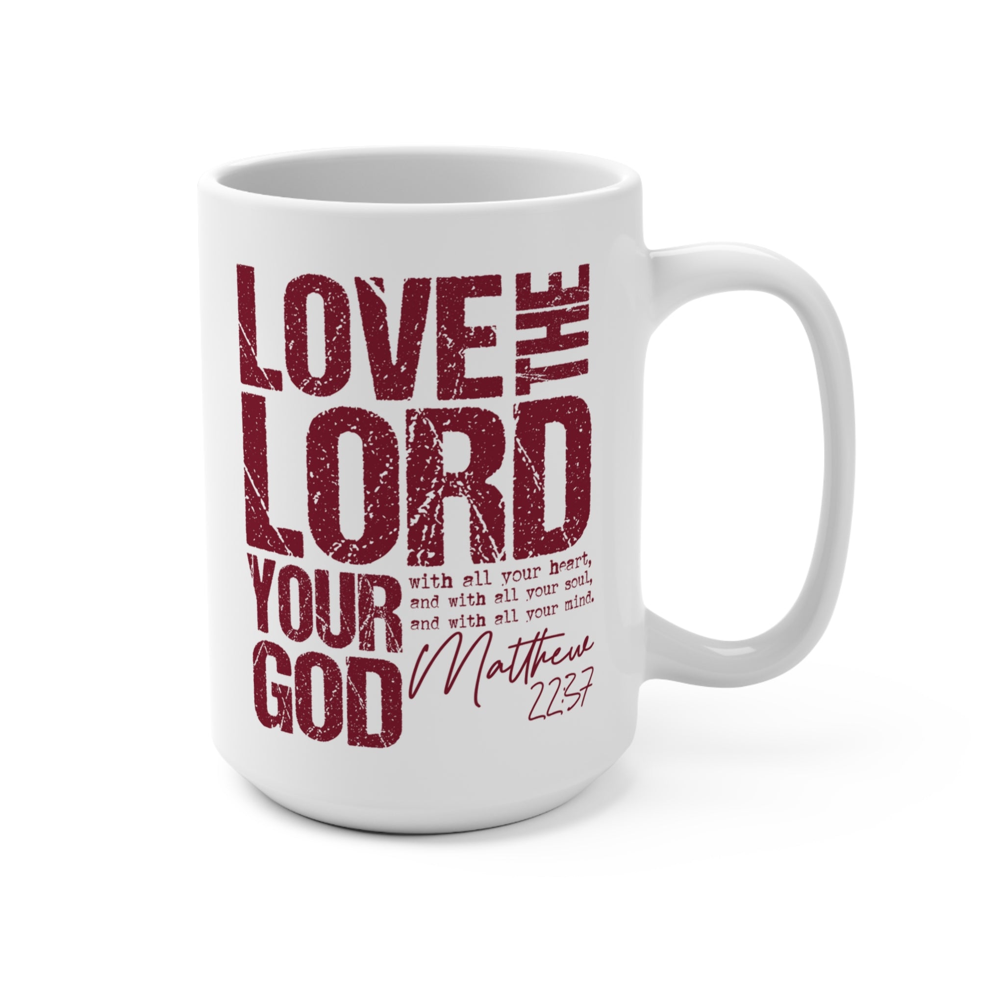 Love the Lord Your God – Mug (White/Burgundy)