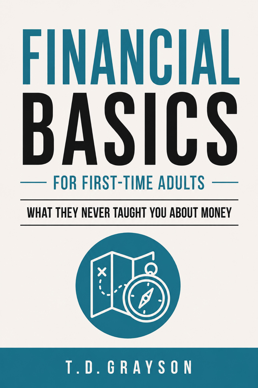 Financial Basics for First-Time Adults
