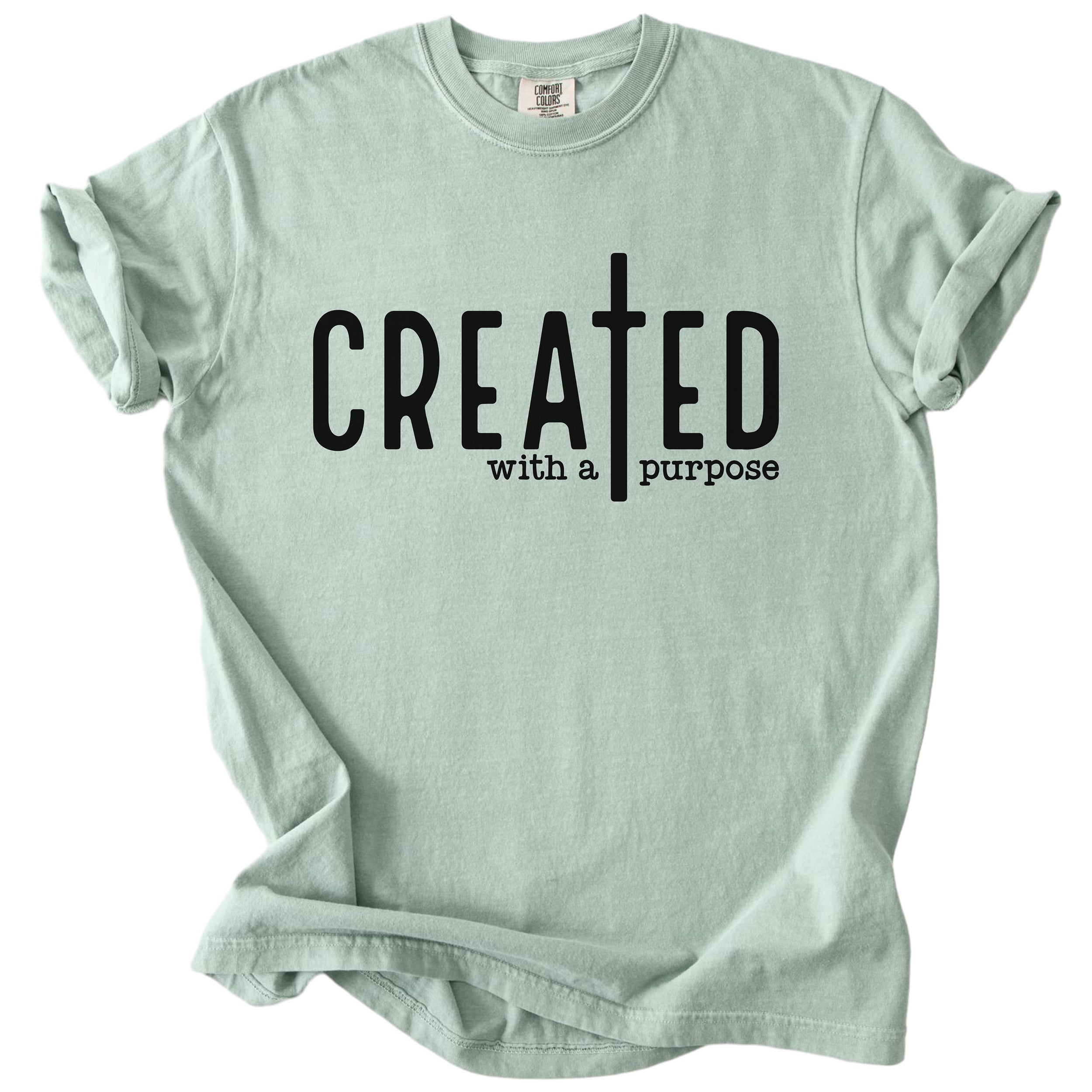 Created with a Purpose – Christian Faith Tee