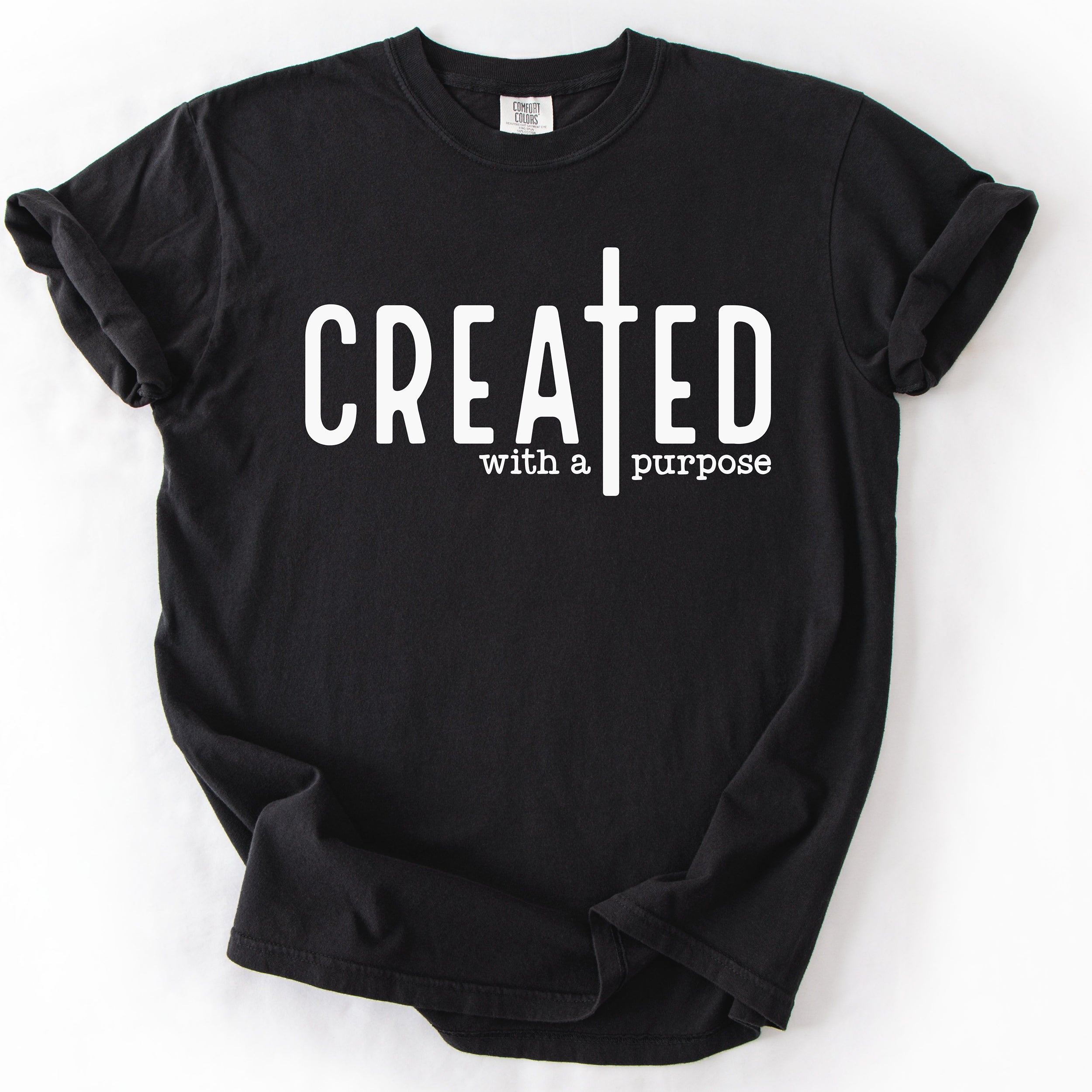 Created with a Purpose – Christian Faith Tee
