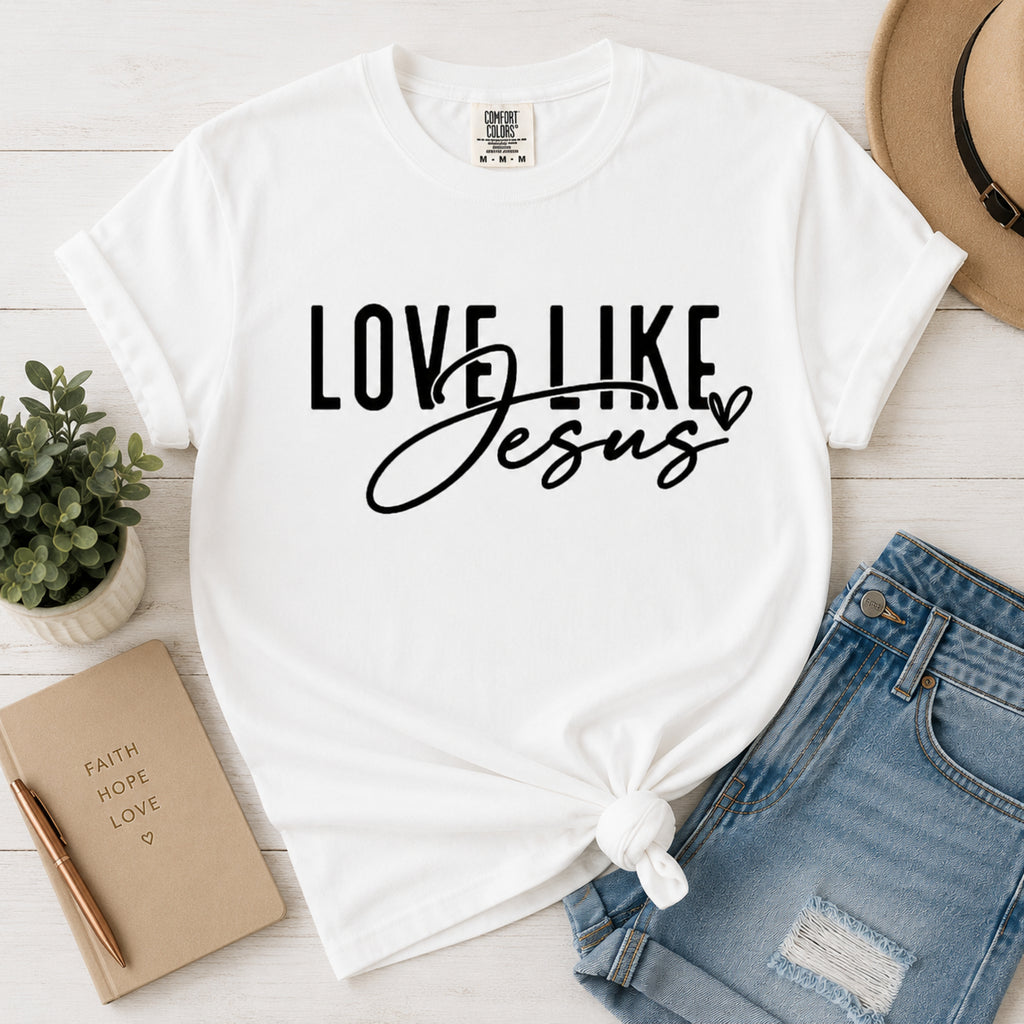 Love Like Jesus – Christian Faith Tee