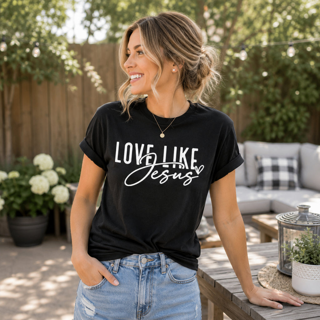 Love Like Jesus – Christian Faith Tee