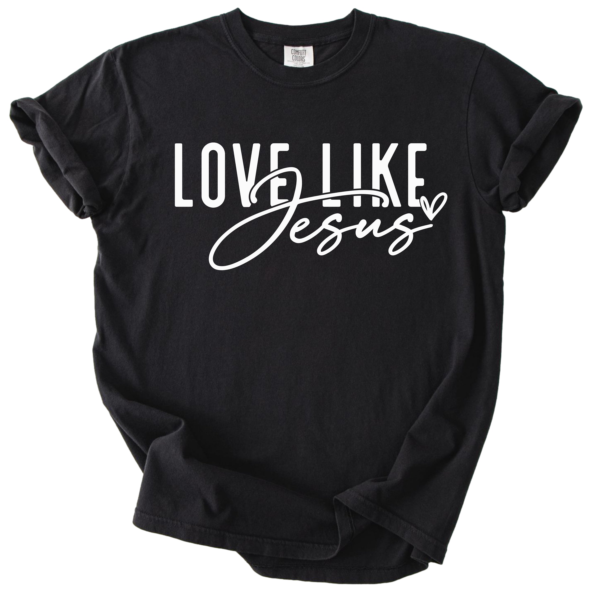 Love Like Jesus – Christian Faith Tee