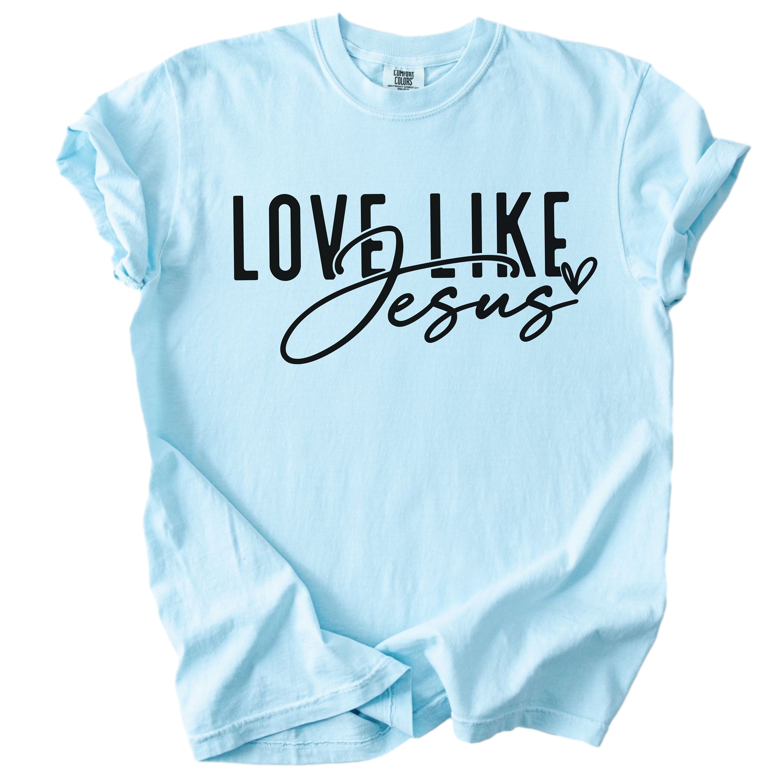 Love Like Jesus – Christian Faith Tee