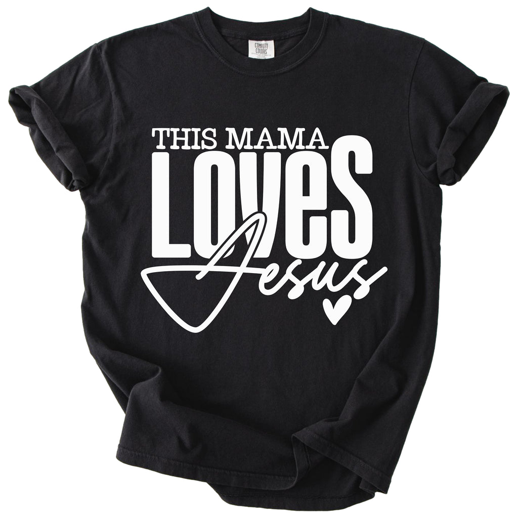 This Mama Loves Jesus – Christian Faith Tee