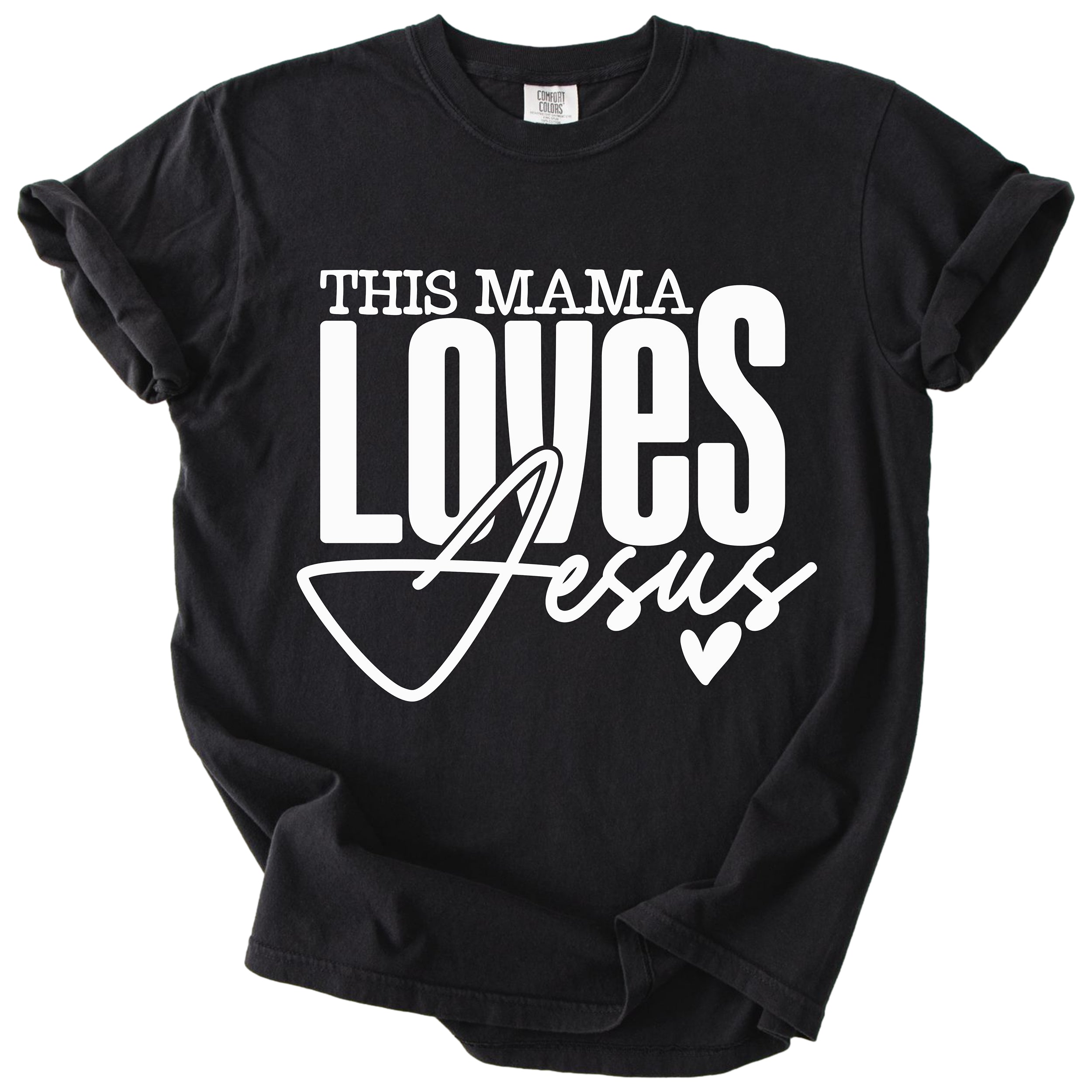 This Mama Loves Jesus – Christian Faith Tee