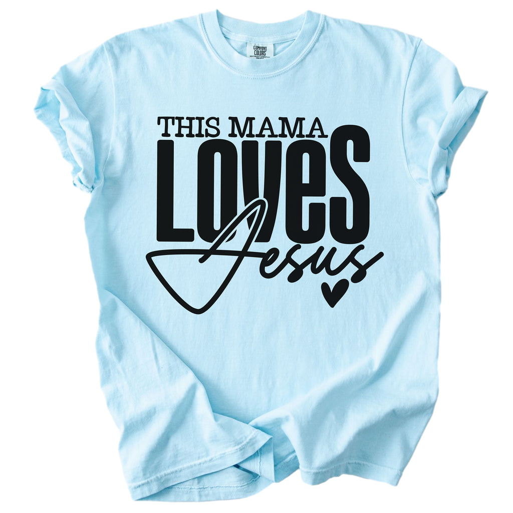 This Mama Loves Jesus – Christian Faith Tee